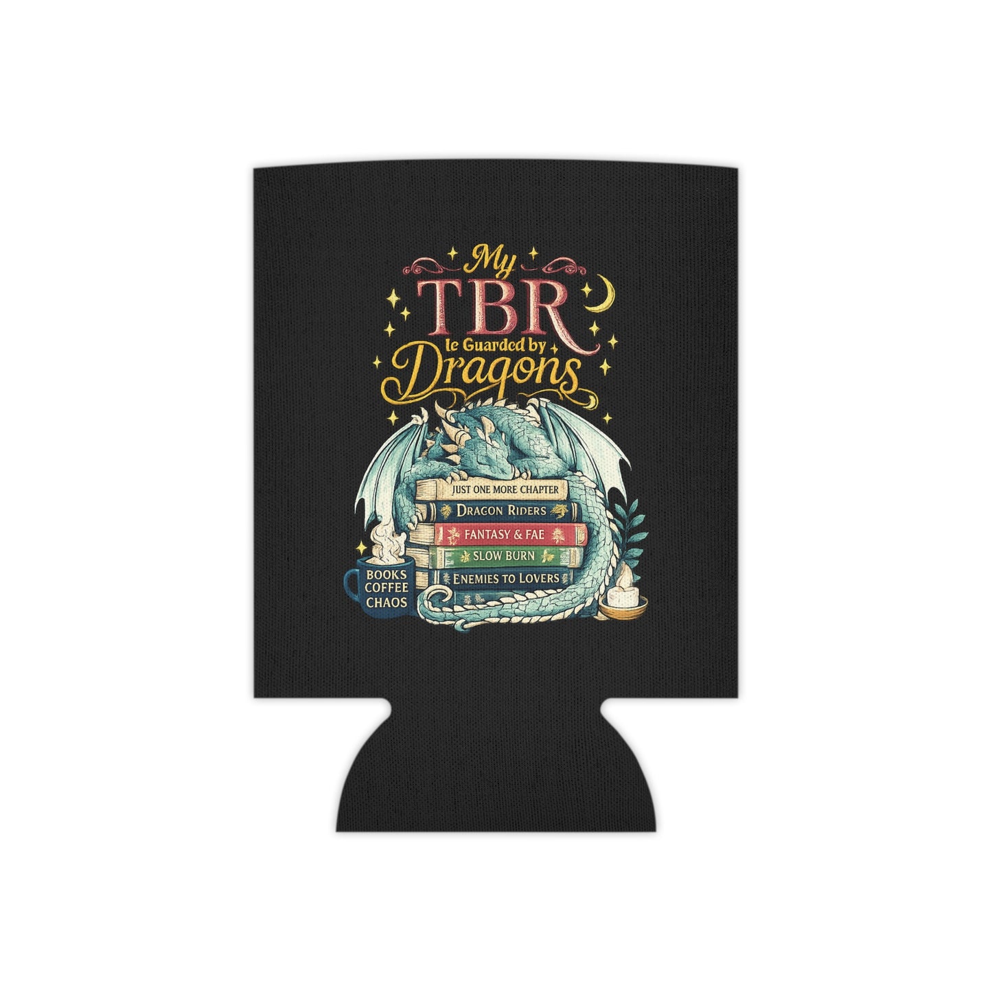 My TBR Is Guarded by Dragons Can Cooler Sleeve | Book Lover Drink Sleeve | Fantasy Reader Koozie | Romantasy Beverage Holder