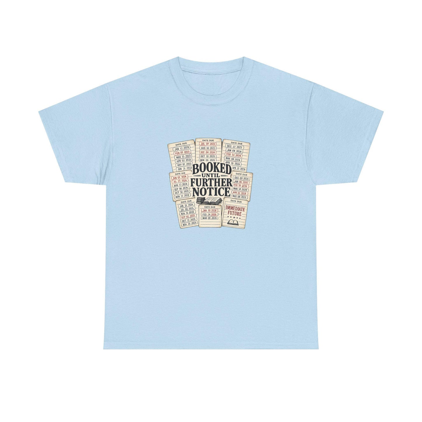 Booked Further Notice Tee | Vintage Library Card Stack, Reading Shirt