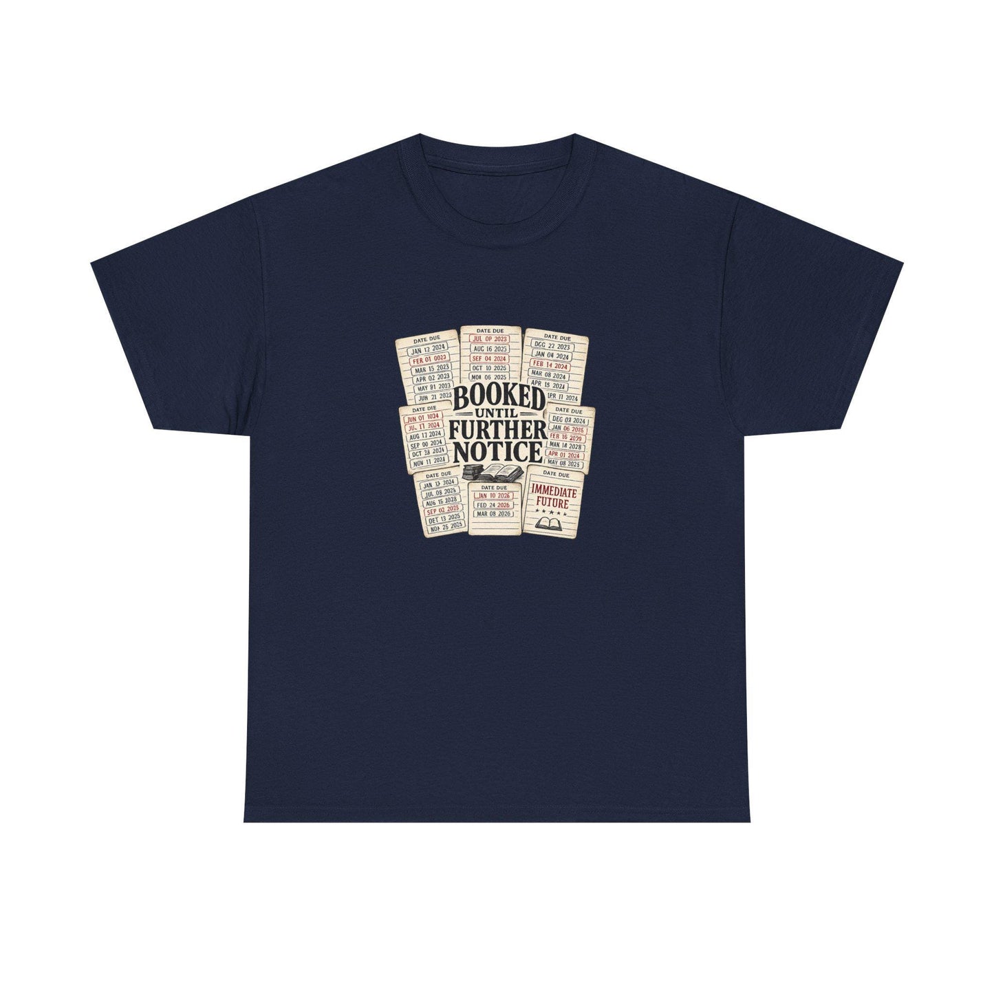 Booked Further Notice Tee | Vintage Library Card Stack, Reading Shirt